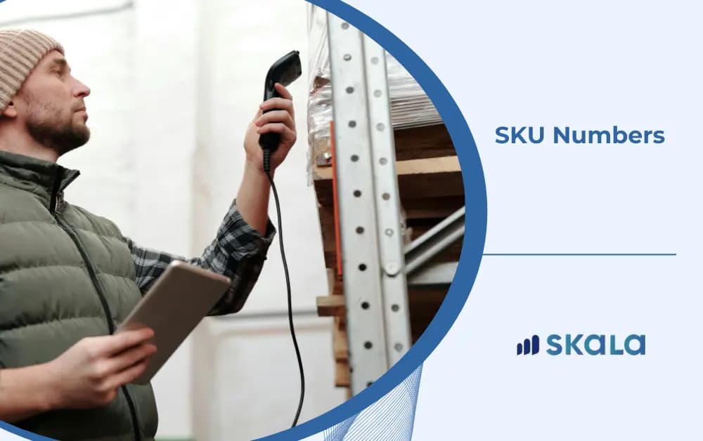 What Are SKU Numbers and How to Define Them?